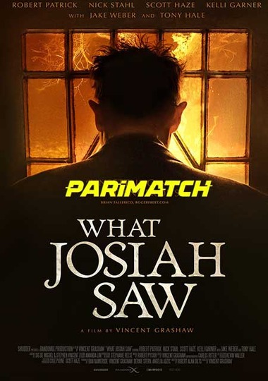 What Josiah Saw (2021) WEB-Rip [Telugu (Voice Over) &#ffcc77; English] 720p &#ffcc77; 480p HD Online Stream | Full Movie