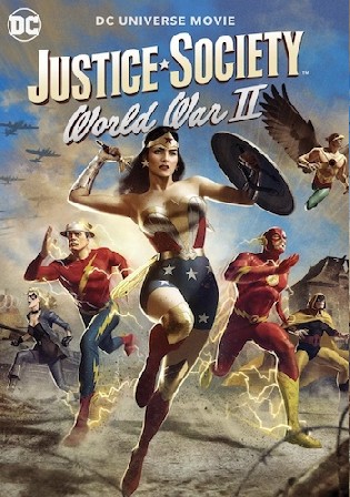 Justice Society World War II 2021 WEB-DL 750MB English 720p ESubs