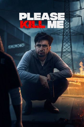 Please Kill Me (2021) WEB-DL [Punjabi Movie] 1080p 720p & 480p [x264/HEVC] HD | Full Movie