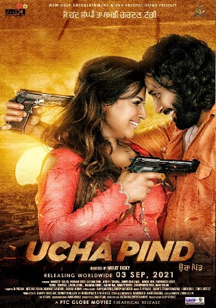 Ucha Pind 2021 WEB-DL 400MB Punjabi Movie Download 480p