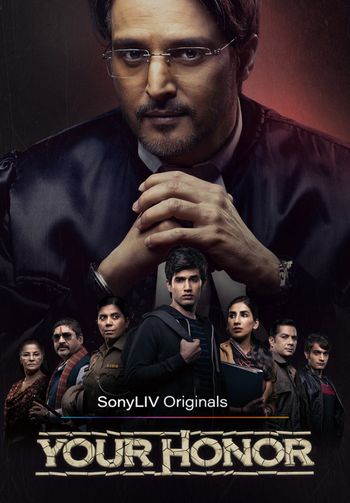 Your Honor (Season 2) Hindi WEB-DL 1080p 720p & 480p x264/ESubs HD [ALL Episodes] | SonyLiv Series