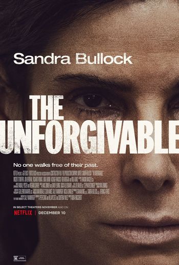 The Unforgivable (2021) WEB-DL [Hindi DD5.1 & English] 1080p 720p 480p Dual Audio x264 HD | Full Movie [NetFlix Film]