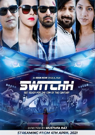 Switchh 2021 WEB-DL 400MB Hindi Movie Download 480p