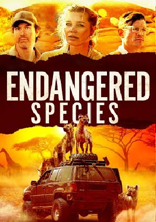 Endangered Species 2021 WEB-DL 350MB Hindi Dual Audio ORG 480p