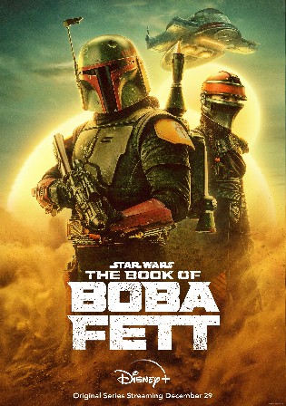 The Book Of Boba Fett 2021 WEB-DL Hindi Dual Audio S01 Download 720p Watch online Free bolly4u