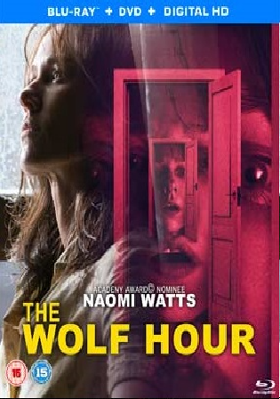 The Wolf Hour 2019 BluRay 350Mb Hindi Dual Audio 480p