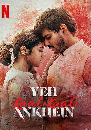 Yeh Kaali Kaali Ankhein 2021 WEB-DL 2.2GB Hindi S01 Download 720p