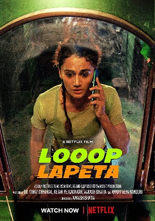 Looop Lapeta 2022 WEB-DL 400MB Hindi Movie Download 480p