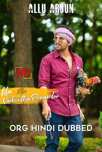 Ala VaikunthaPurramuloo (2020) WEB-DL [Hindi (ORG 2.0) & Telugu] 1080p 720p & 480p Dual Audio [x264/HEVC] HD | Full Movie