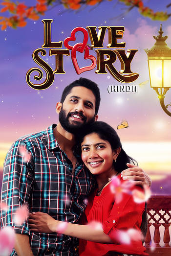 Love Story 2021 Dual Audio Hindi ORG 1080p 720p 480p WEB-DL x264 ESubs Full Movie Download
