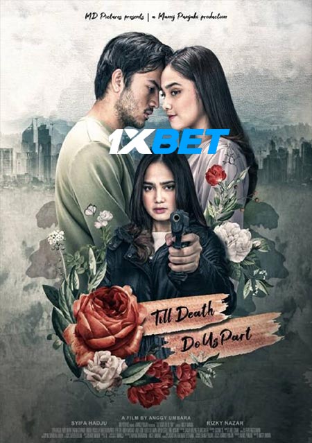 Till Death Do Us Part (2021) 720p WEBRip x264 [Dual Audio] [Hindi (Voice Over) Or English] [740MB] Full Hollywood Movie Hindi