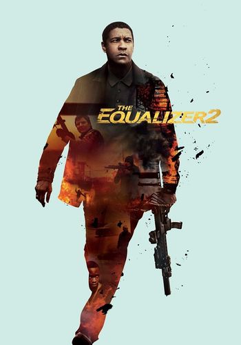 The Equalizer 2 2018 Hindi Dual Audio 1080p 720p 480p BluRay ESubs