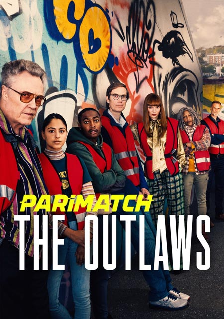 The Outlaws (2021) Full Season 1 Hindi (HQ-Dub)-English 720p x264 300MB