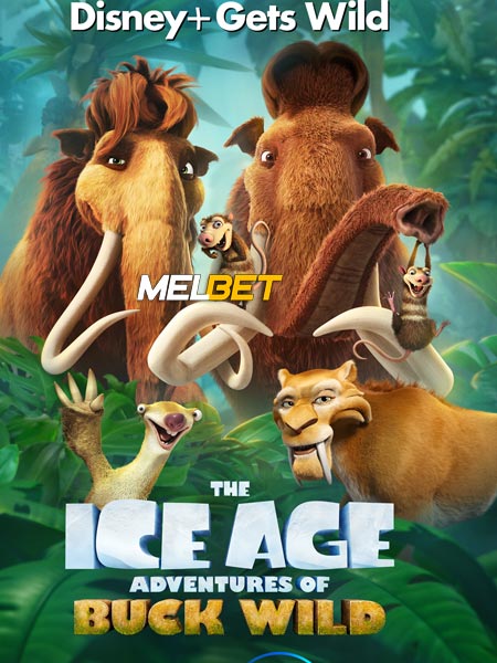 The Ice Age Adventures of Buck Wild (2022) Hindi (Voice Over)-English WEB-HD x264 720p