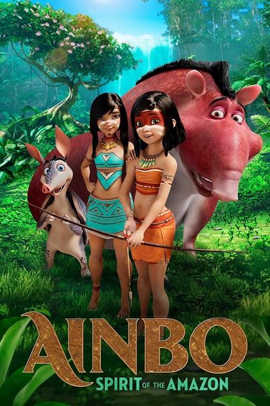 Ainbo (2021) BluRay [Hindi DD2.0 & English] Dual Audio 1080p & 720p & 480p x264 ESubs HD | Full Movie