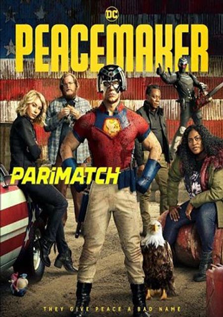 Peacemaker (2022) Full Season 1 Tamil (HQ-Dub)-English 720p x264 300MB