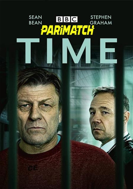 Time (2021) Full Season 1 Hindi (HQ-Dub)-English 720p x264 300MB