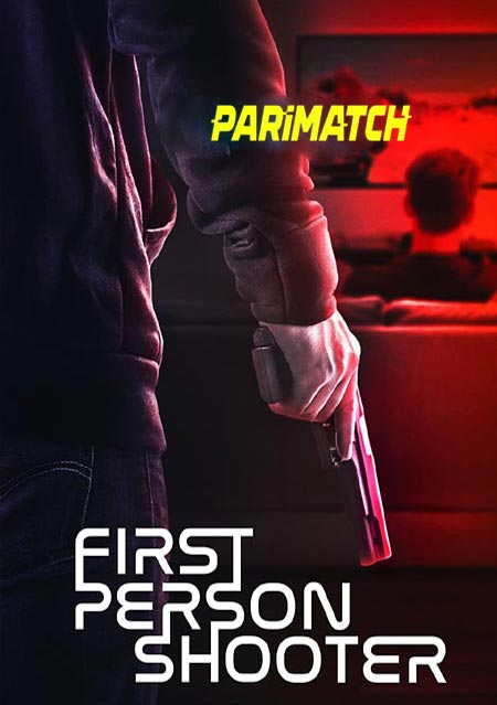 First Person Shooter (2022) Hindi (Voice Over)-English WEB-HD x264 720p