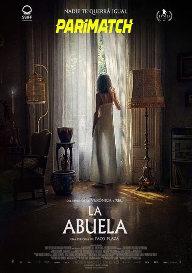 La Abuela (2022) Hindi (Voice Over)-English HDCAM 720p