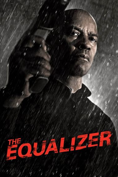 The Equalizer (2014) BluRay [Hindi DD5.1 & English] Dual Audio 1080p & 720p & 480p x264 ESubs HD | Full Movie