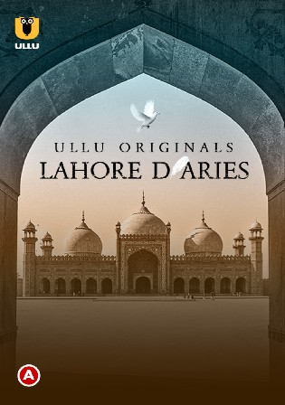 Lahore Diaries 2022 WEB-DL Part 01 Hindi ULLU 720p Download