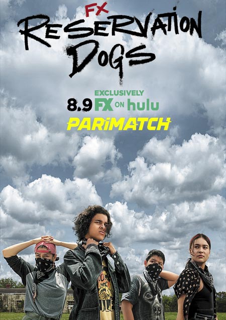 Reservation Dogs (2021) Full Season 1 Hindi (HQ-Dub)-English 720p x264 300MB