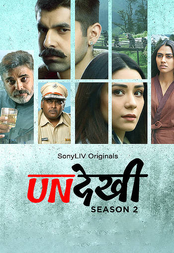 UnDekhi (Season 2) Hindi WEB-DL 1080p / 720p / 480p x264 HD [ALL Episodes] | SonyLiv Series