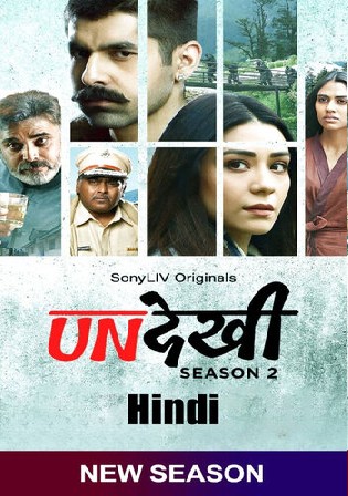 Undekhi 2022 WEB-DL Hindi S02 Complete Download 720p 480p