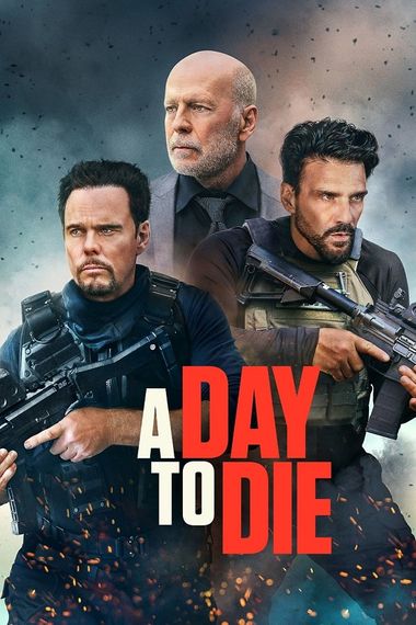 A Day to Die (2022) WEB-HDRip [English DD2.0] 720p & 480p x264 | Full Movie