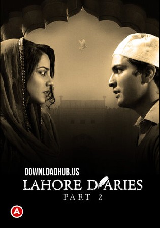 Lahore Diaries 2022 WEB-DL Hindi Part 02 ULLU 720p 480p Download
