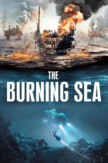 The Burning Sea 2022 English Web-DL Full Movie Download