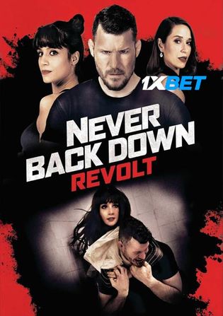 Never Back Down Revolt 2021 WEB-HD 750MB Hindi (Voice Over) Dual Audio 720p Watch Online Full Movie Download bolly4u