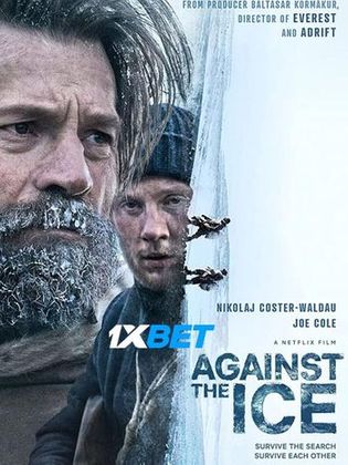 Against the Ice 2022 WEB-HD 1GB Bengali (Voice Over) Dual Audio 720p