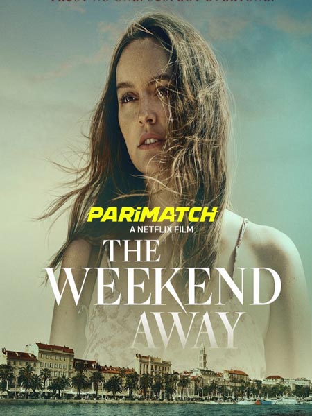 The Weekend Away (2022) Bengali (Voice Over)-English Web-HD x264 720p