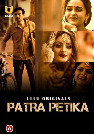 Patra Petika 2022 WEB-DL Hindi Part 01 ULLU 720p 480p Download