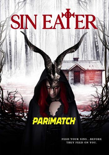 Sin Eater 2022 Bengali (Voice Over) Dual Audio WEB-HD Full Movie Download