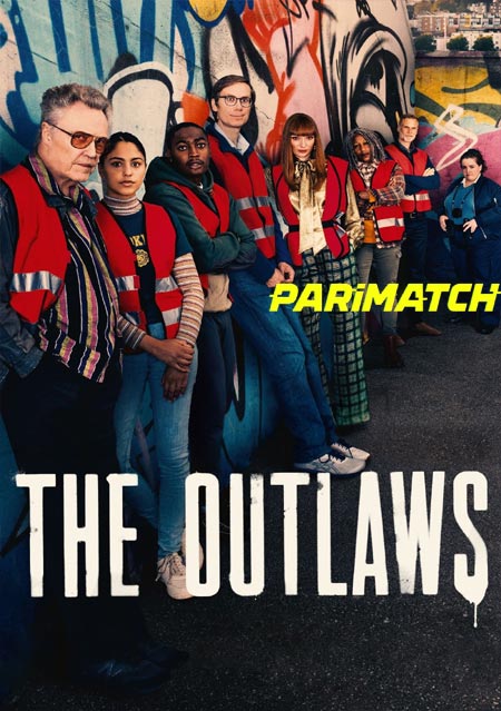 The Outlaws (2021) Full Season 1 Telugu (HQ-Dub)-English 720p x264 300MB