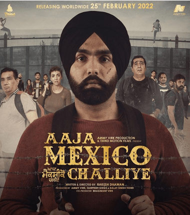 Aaja Mexico Challiye (2022) Web-DL [Punjabi DD 2.0] 1080p & 720p & 480p x264 HD | Full Movie