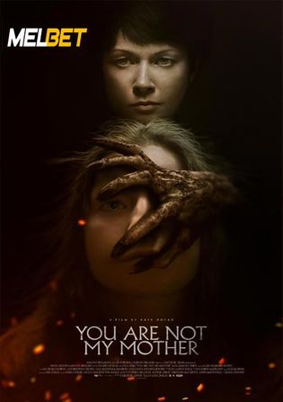 You Are Not My Mother 2021 WEB-HD 850MB Hindi (Voice Over) Dual Audio 720p