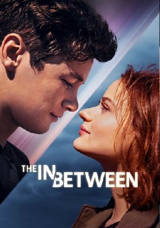 The In Between 2022 WEB-DL Hindi Dual Audio ORG 720p 480p Download