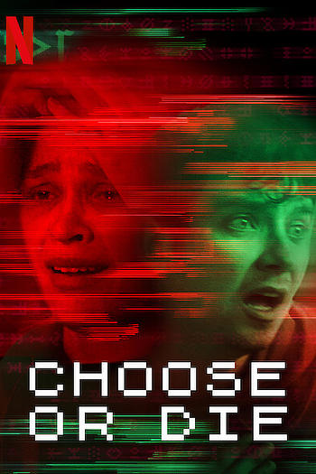  Choose or Die (2022) WEB-DL [Hindi DD5.1 & English] 1080p 720p 480p Dual Audio x264 HD | Full Movie [NetFlix Film]