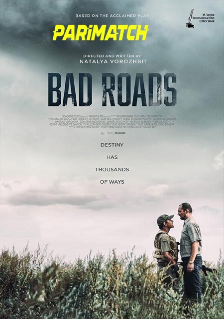 Bad Roads (2020) Hindi (Voice Over)-English Web-HD x264 720p