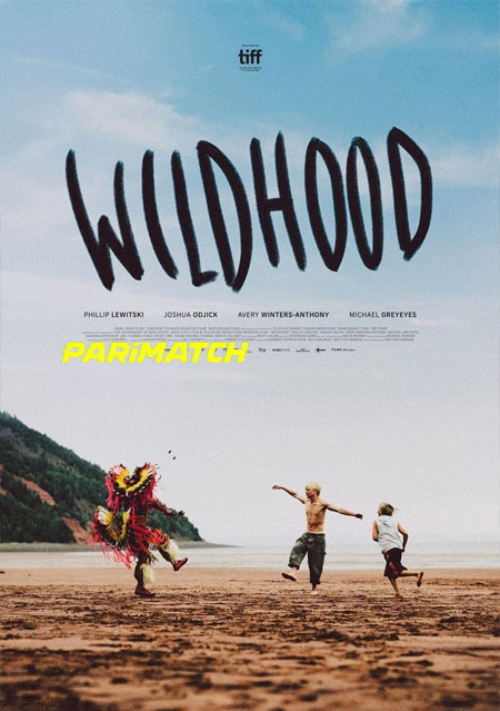 Wildhood (2022) Hindi (Voice Over)-English Web-HD x264 720p
