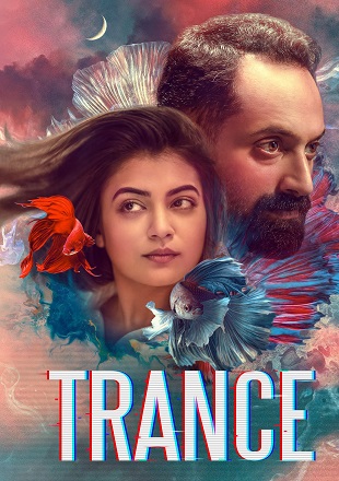 Trance 2020 WEB-DL Hindi Dubbed Movie Download 720p 480p