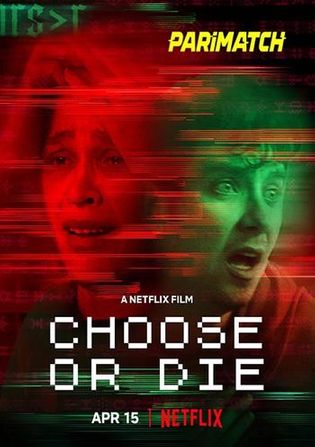 Choose or Die 2022 WEB-HD 750MB Bengali (Voice Over) Dual Audio 720p Watch Online Full Movie Download worldfree4u