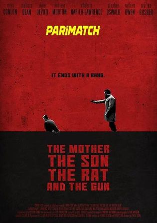 The Mother the Son the Rat and the Gun 2021 WEB-HD 750MB Hindi (Voice Over) Dual Audio 720p Watch Online Full Movie Download worldfree4u
