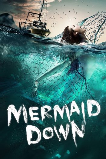 Mermaid Down 2019 Hindi Dual Audio Web-DL Full Movie 480p Free Download
