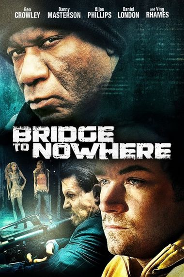 The Bridge to Nowhere (2009) BluRay [Hindi DD2.0 & English] Dual Audio 720p & 480p x264 ESubs HD | Full Movie