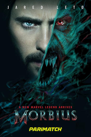 Morbius (2022) WEB-DL [Hindi (HQ-Line) & English] 1080p 720p & 480p Dual Audio [x264/ESubs] | Full Movie