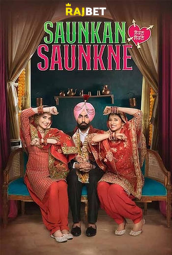 Saunkan Saunkne (2022) Punjabi HDCAM 720p x264 [CamRip] | Full Movie